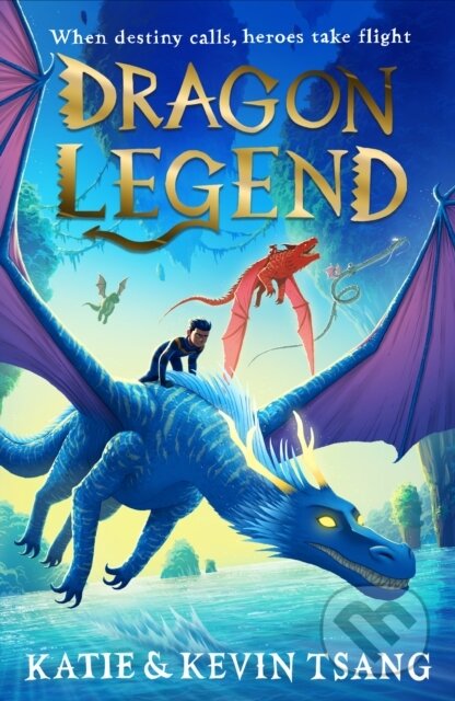 Kniha: Dragon Legend (Katie Tsang a Kevin Tsang). Simon & Schuster, 2021 Kniha: Dragon Legend (Katie Tsang a Kevin Tsang). Simon & Schuster, 2021