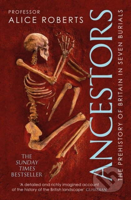 Kniha: Ancestors (Alice Roberts). Simon & Schuster, 2022 Kniha: Ancestors (Alice Roberts). Simon & Schuster, 2022