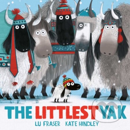 Kniha: The Littlest Yak (Lu Fraser). Simon & Schuster, 2020 Kniha: The Littlest Yak (Lu Fraser). Simon & Schuster, 2020