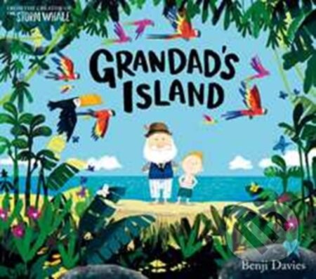 Kniha: Grandad's Island (Benji Davies). Simon & Schuster, 2015 Kniha: Grandad's Island (Benji Davies). Simon & Schuster, 2015
