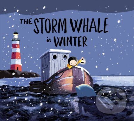 Kniha: The Storm Whale in Winter (Benji Davies). Simon & Schuster, 2016 Kniha: The Storm Whale in Winter (Benji Davies). Simon & Schuster, 2016