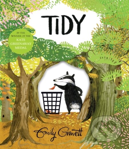Kniha: Tidy (Emily Gravett). Two Hoots, 2017 Kniha: Tidy (Emily Gravett). Two Hoots, 2017