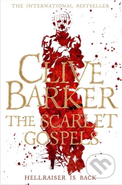 Kniha: The Scarlet Gospels (Clive Barker). Pan Books, 2016 Kniha: The Scarlet Gospels (Clive Barker). Pan Books, 2016