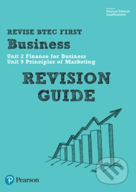Kniha: Pearson REVISE BTEC First in Business Revision Guide - for 2025 and 2026 exams (Unknown). , 2014 Kniha: Pearson REVISE BTEC First in Business Revision Guide - for 2025 and 2026 exams (Unknown). , 2014