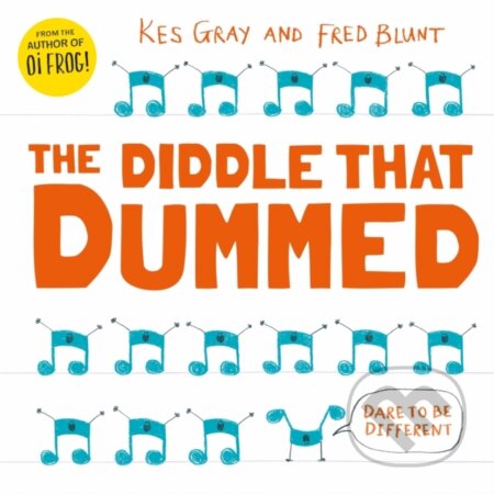 Kniha: The Diddle That Dummed (Kes Gray). Hodder Children's Books, 2020 Kniha: The Diddle That Dummed (Kes Gray). Hodder Children's Books, 2020