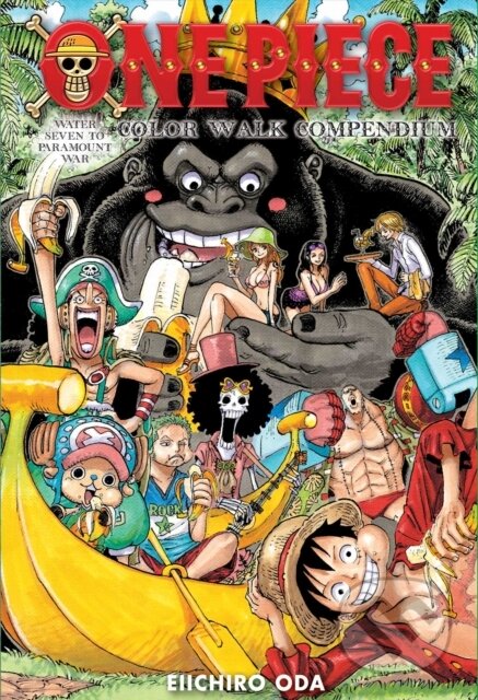 Kniha: One Piece Color Walk Compendium: Water Seven to Paramount War (Eiichiro Oda). Viz Media, 2019 Kniha: One Piece Color Walk Compendium: Water Seven to Paramount War (Eiichiro Oda). Viz Media, 2019