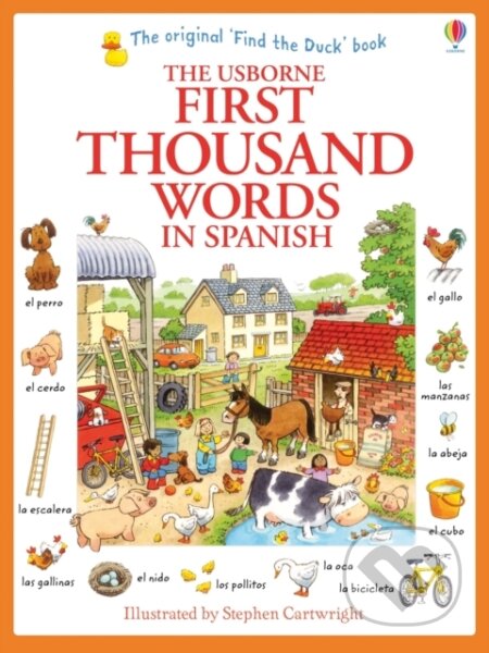 Kniha: First Thousand Words in Spanish (Heather Amery). Usborne, 2014 Kniha: First Thousand Words in Spanish (Heather Amery). Usborne, 2014