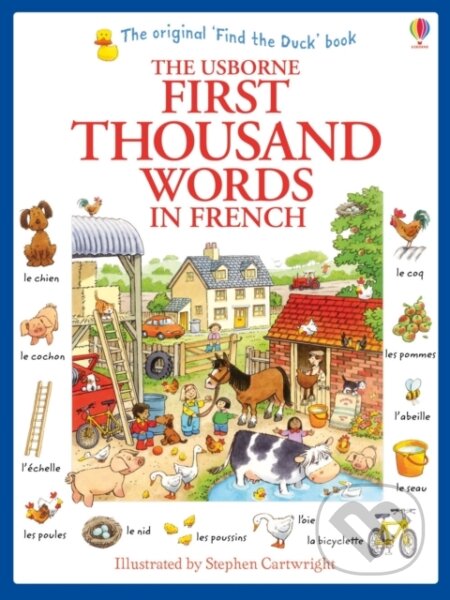 Kniha: First Thousand Words in French (Heather Amery). Usborne, 2013 Kniha: First Thousand Words in French (Heather Amery). Usborne, 2013