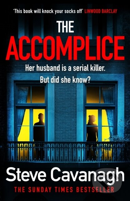 Kniha: The Accomplice (Steve Cavanagh). Orion, 2023 Kniha: The Accomplice (Steve Cavanagh). Orion, 2023