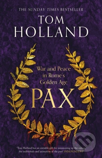 Kniha: Pax (Tom Holland). Abacus, 2023 Kniha: Pax (Tom Holland). Abacus, 2023