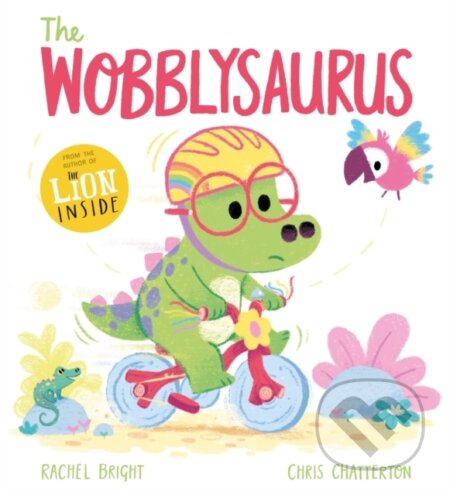 Kniha: The Wobblysaurus (Rachel Bright). Orchard, 2023 Kniha: The Wobblysaurus (Rachel Bright). Orchard, 2023