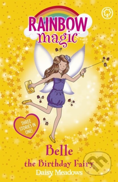 Kniha: Rainbow Magic: Belle the Birthday Fairy (Daisy Meadows). Orchard, 2016 Kniha: Rainbow Magic: Belle the Birthday Fairy (Daisy Meadows). Orchard, 2016