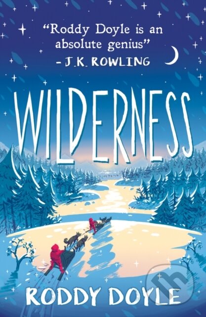 Kniha: Wilderness (Roddy Doyle). Scholastic, 2018 Kniha: Wilderness (Roddy Doyle). Scholastic, 2018