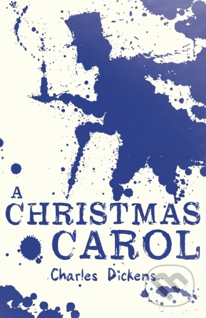 Kniha: A Christmas Carol (Charles Dickens). Scholastic, 2013 Kniha: A Christmas Carol (Charles Dickens). Scholastic, 2013