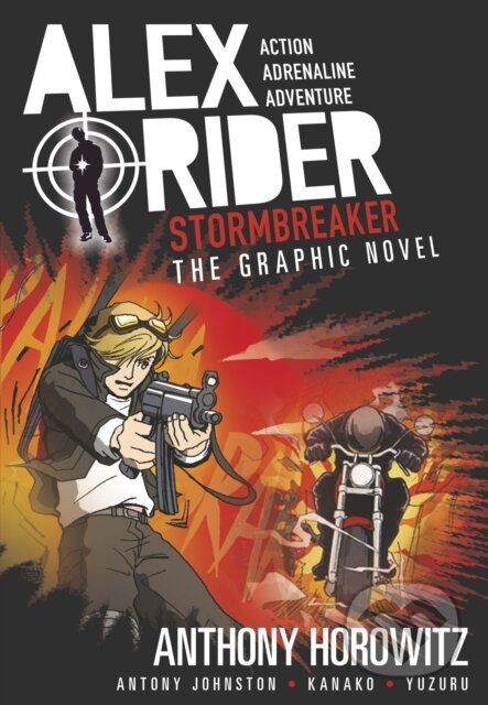 Kniha: Stormbreaker Graphic Novel (Anthony Horowitz a Antony Johnston). Walker books, 2016 Kniha: Stormbreaker Graphic Novel (Anthony Horowitz a Antony Johnston). Walker books, 2016