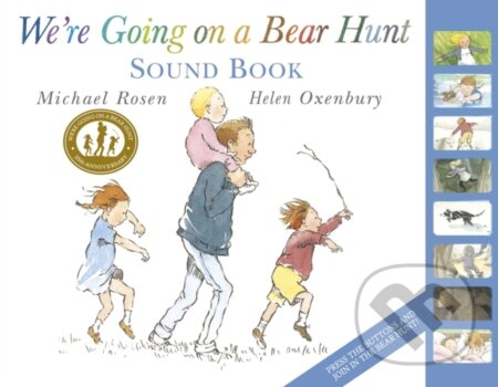 Kniha: Were Going On A Bear Hunt Sound Book (Michael Rosen). , 2014 Kniha: Were Going On A Bear Hunt Sound Book (Michael Rosen). , 2014