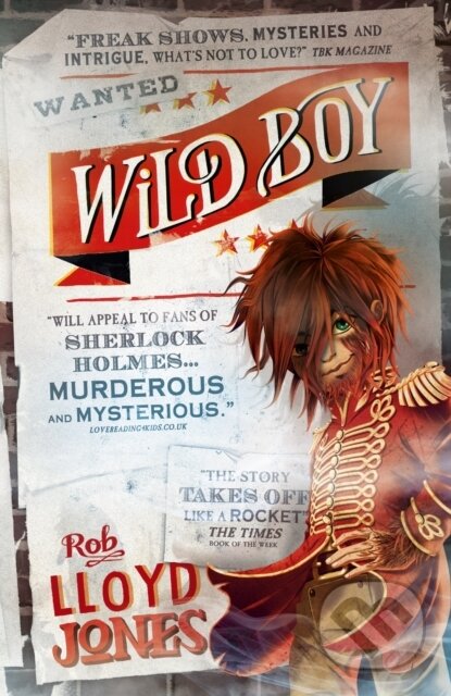 Kniha: Wild Boy (Rob Lloyd Jones). Walker books, 2014 Kniha: Wild Boy (Rob Lloyd Jones). Walker books, 2014