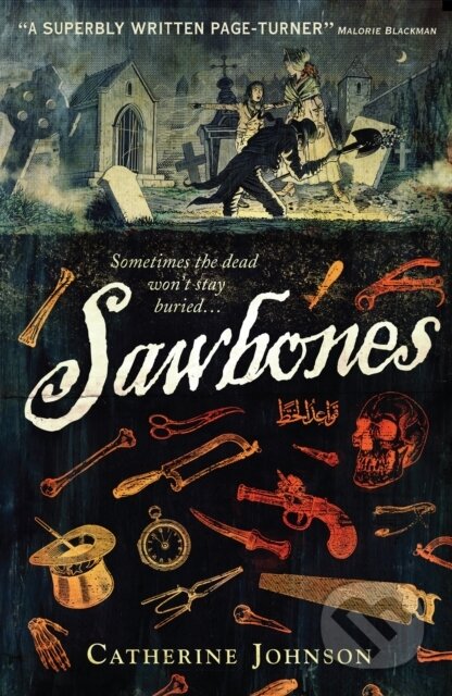 Kniha: Sawbones (Catherine Johnson). Walker books, 2013 Kniha: Sawbones (Catherine Johnson). Walker books, 2013