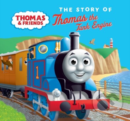 Kniha: The Story of Thomas the Tank Engine (Thomas & Friends). Farshore, 2021 Kniha: The Story of Thomas the Tank Engine (Thomas & Friends). Farshore, 2021