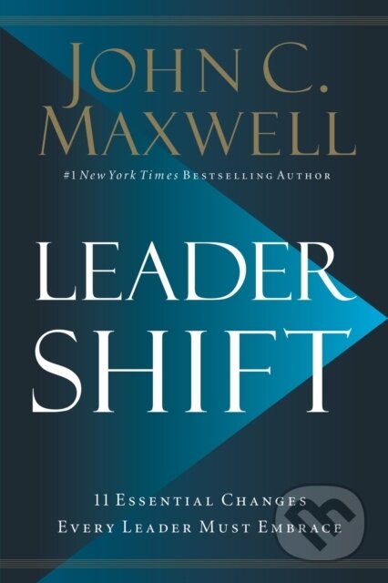 Kniha: Leadershift (John C. Maxwell). HarperCollins, 2019 Kniha: Leadershift (John C. Maxwell). HarperCollins, 2019