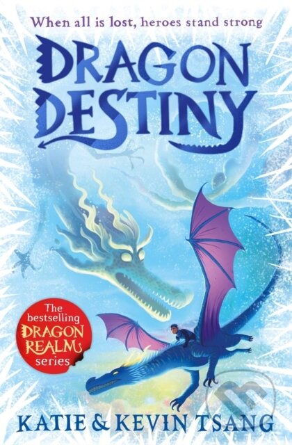 Kniha: Dragon Destiny (Katie Tsang a Kevin Tsang). Simon & Schuster, 2022 Kniha: Dragon Destiny (Katie Tsang a Kevin Tsang). Simon & Schuster, 2022