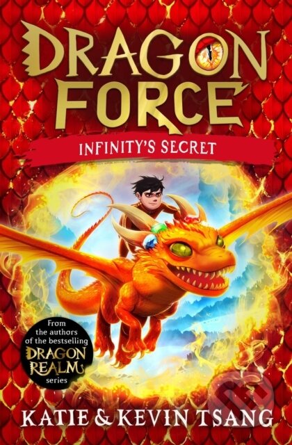 Kniha: Dragon Force: Infinity's Secret (Katie Tsang a Kevin Tsang). Simon & Schuster, 2023 Kniha: Dragon Force: Infinity's Secret (Katie Tsang a Kevin Tsang). Simon & Schuster, 2023