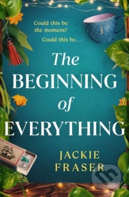 Kniha: The Beginning of Everything (Jackie Fraser). Simon & Schuster UK, 2023 Kniha: The Beginning of Everything (Jackie Fraser). Simon & Schuster UK, 2023