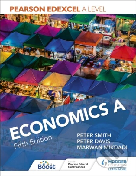 Kniha: Pearson Edexcel A level Economics A Fifth Edition (Marwan Mikdadi, Peter Davis a Peter Smith). Hodder Education, 2023 Kniha: Pearson Edexcel A level Economics A Fifth Edition (Marwan Mikdadi, Peter Davis a Peter Smith). Hodder Education, 2023