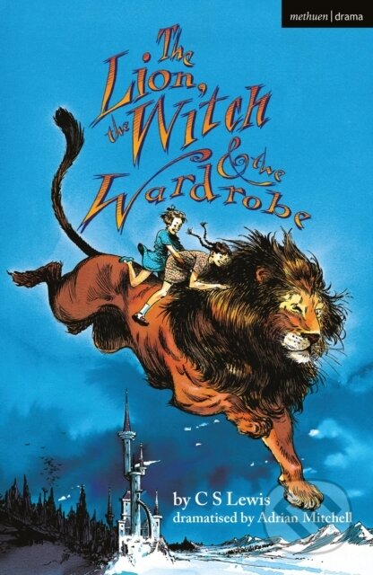 Kniha: The Lion, the Witch and the Wardrobe (C.S. Lewis). Methuen Drama, 2021 Kniha: The Lion, the Witch and the Wardrobe (C.S. Lewis). Methuen Drama, 2021