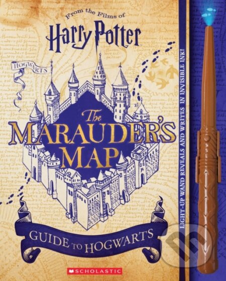 Kniha: Harry Potter: The Marauder's Map Guide to Hogwarts (Jenna Ballard). Scholastic, 2018 Kniha: Harry Potter: The Marauder's Map Guide to Hogwarts (Jenna Ballard). Scholastic, 2018
