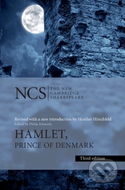 Kniha: Hamlet (Heather Hirschfeld, Philip Edwards a William Shakespeare). Cambridge University Press, 2019 Kniha: Hamlet (Heather Hirschfeld, Philip Edwards a William Shakespeare). Cambridge University Press, 2019