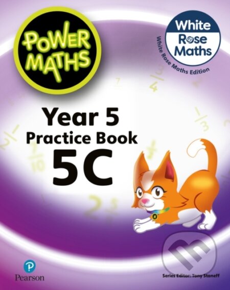 Kniha: Power Maths 2nd Edition Practice Book 5C (Josh Lury a Tony Staneff). Pearson, 2023 Kniha: Power Maths 2nd Edition Practice Book 5C (Josh Lury a Tony Staneff). Pearson, 2023