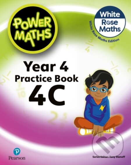 Kniha: Power Maths 2nd Edition Practice Book 4C (Josh Lury a Tony Staneff). Pearson, 2023 Kniha: Power Maths 2nd Edition Practice Book 4C (Josh Lury a Tony Staneff). Pearson, 2023