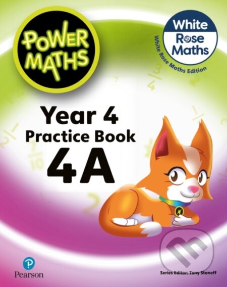 Kniha: Power Maths 2nd Edition Practice Book 4A (Josh Lury a Tony Staneff). Pearson, 2022 Kniha: Power Maths 2nd Edition Practice Book 4A (Josh Lury a Tony Staneff). Pearson, 2022