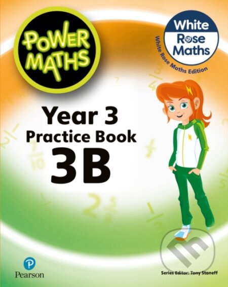 Kniha: Power Maths 2nd Edition Practice Book 3B (Josh Lury a Tony Staneff). Pearson, 2022 Kniha: Power Maths 2nd Edition Practice Book 3B (Josh Lury a Tony Staneff). Pearson, 2022