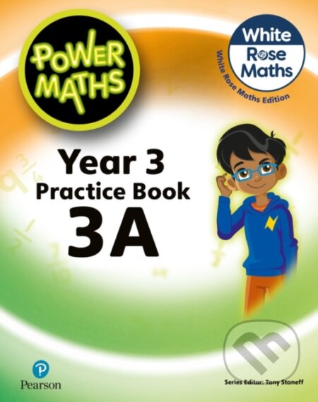 Kniha: Power Maths 2nd Edition Practice Book 3A (Josh Lury a Tony Staneff). Pearson, 2022 Kniha: Power Maths 2nd Edition Practice Book 3A (Josh Lury a Tony Staneff). Pearson, 2022