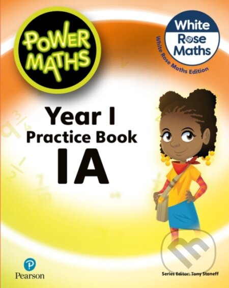 Kniha: Power Maths 2nd Edition Practice Book 1A (Josh Lury a Tony Staneff). Pearson, 2022 Kniha: Power Maths 2nd Edition Practice Book 1A (Josh Lury a Tony Staneff). Pearson, 2022