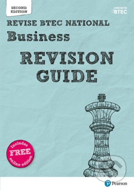Kniha: Pearson REVISE BTEC National Business Revision Guide inc online edition - for 2025 exams (Diane Sutherland, Jon Sutherland a Steve Jakubowski). Pearson, 2017 Kniha: Pearson REVISE BTEC National Business Revision Guide inc online edition - for 2025 exams (Diane Sutherland, Jon Sutherland a Steve Jakubowski). Pearson, 2017
