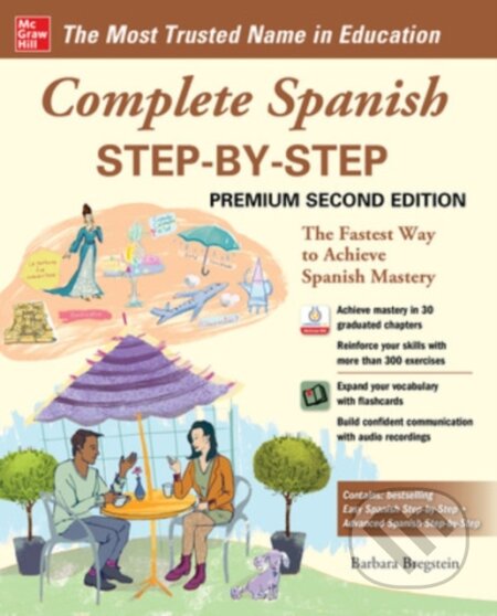 Kniha: Complete Spanish Step-by-Step, Premium Second Edition (Barbara Bregstein). McGraw-Hill, 2020 Kniha: Complete Spanish Step-by-Step, Premium Second Edition (Barbara Bregstein). McGraw-Hill, 2020