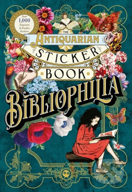 Kniha: The Antiquarian Sticker Book: Bibliophilia (Odd Dot). , 2021 Kniha: The Antiquarian Sticker Book: Bibliophilia (Odd Dot). , 2021
