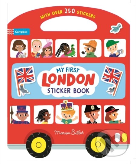 Kniha: My First London Sticker Book (Marion (Ils) Billet). Campbell Books, 2023 Kniha: My First London Sticker Book (Marion (Ils) Billet). Campbell Books, 2023