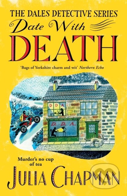 Kniha: Date with Death (Julia Chapman). Pan Books, 2022 Kniha: Date with Death (Julia Chapman). Pan Books, 2022