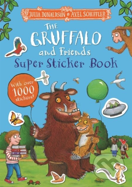 Kniha: The Gruffalo and Friends Super Sticker Book (Julia Donaldson). Pan Macmillan, 2023 Kniha: The Gruffalo and Friends Super Sticker Book (Julia Donaldson). Pan Macmillan, 2023