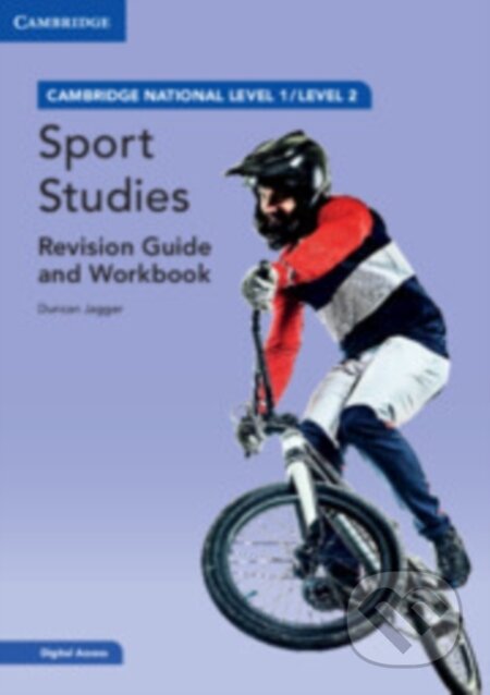 Kniha: Cambridge National in Sport Studies Revision Guide and Workbook with Digital Access (2 Years) (Duncan Jagger). Cambridge University Press, 2022 Kniha: Cambridge National in Sport Studies Revision Guide and Workbook with Digital Access (2 Years) (Duncan Jagger). Cambridge University Press, 2022