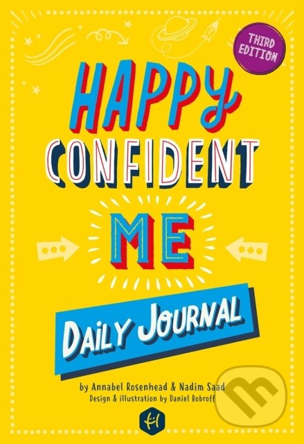 Kniha: Happy Confident Me Journal (Annabel Rosenhead a Nadim Saad). , 2020 Kniha: Happy Confident Me Journal (Annabel Rosenhead a Nadim Saad). , 2020