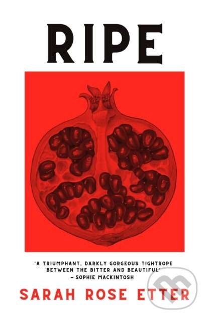 Kniha: Ripe (Sarah Rose Etter). Verve, 2023 Kniha: Ripe (Sarah Rose Etter). Verve, 2023