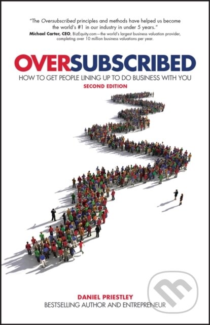 Kniha: Oversubscribed (Daniel Priestley). Capstone, 2020 Kniha: Oversubscribed (Daniel Priestley). Capstone, 2020
