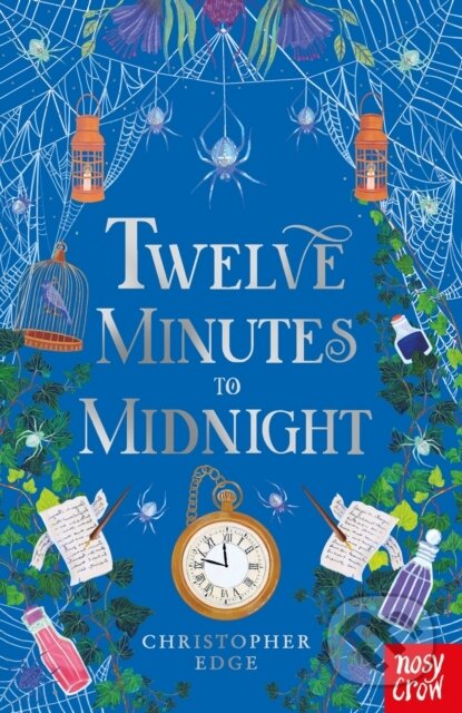 Kniha: Twelve Minutes To Midnight 1 (Christopher Edge). Nosy Crow, 2012 Kniha: Twelve Minutes To Midnight 1 (Christopher Edge). Nosy Crow, 2012