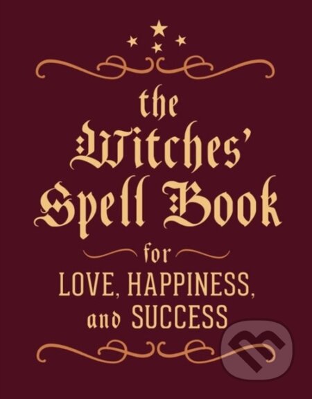 Kniha: The Witches' Spell Book (Cerridwen Greenleaf). , 2013 Kniha: The Witches' Spell Book (Cerridwen Greenleaf). , 2013
