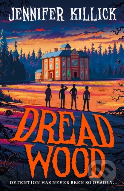 Kniha: Dread Wood (Jennifer Killick). Farshore, 2022 Kniha: Dread Wood (Jennifer Killick). Farshore, 2022